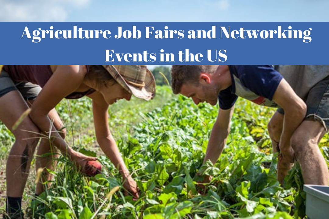 Agriculture Job Fairs and Networking Events in the US